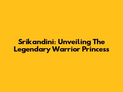 Srikandini: Unveiling The Legendary Warrior Princess