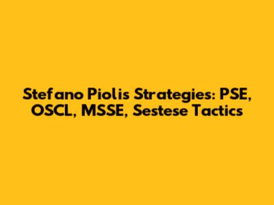 Stefano Pioli's Strategies: PSE, OSCL, MSSE, Sestese Tactics