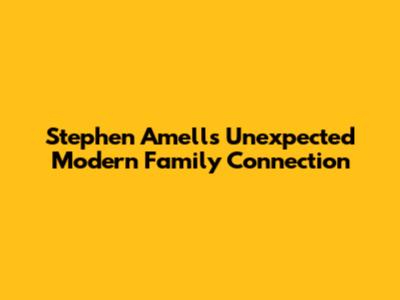 Stephen Amell's Unexpected Modern Family Connection