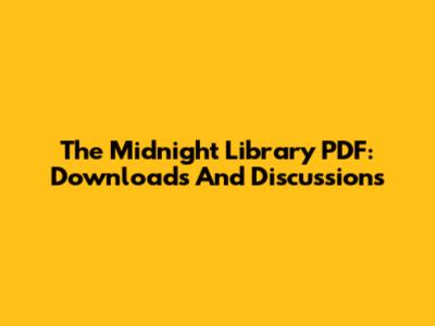 The Midnight Library PDF: Downloads And Discussions
