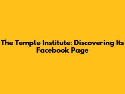 The Temple Institute: Discovering Its Facebook Page