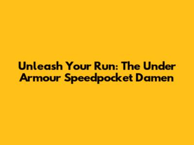 Unleash Your Run: The Under Armour Speedpocket Damen