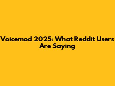 Voicemod 2025: What Reddit Users Are Saying
