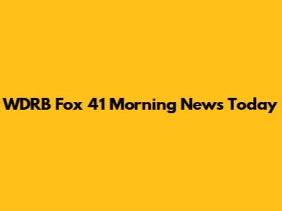 WDRB Fox 41 Morning News Today