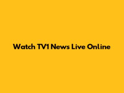 Watch TV1 News Live Online