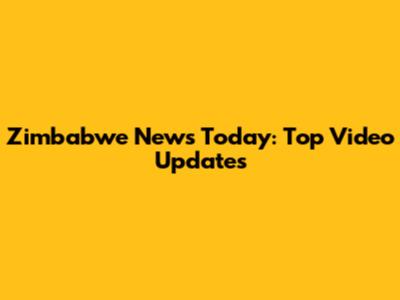 Zimbabwe News Today: Top Video Updates